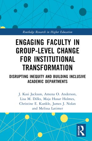 engaging Faculty in Group-Level Change for Institutional Transformation book cover